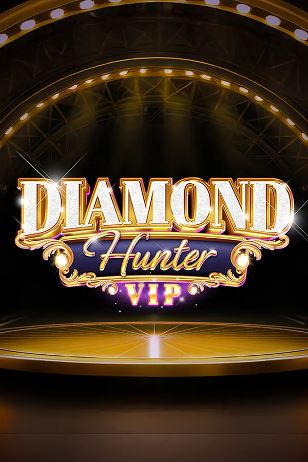 Diamond Hunter VIP
