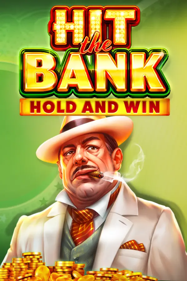 Hit the Bank: Hold and Win